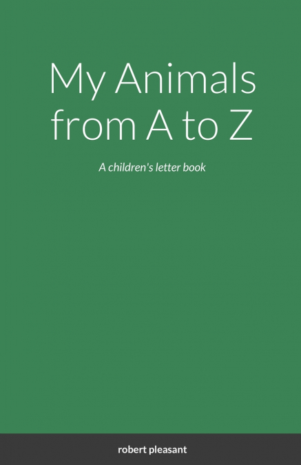 My Animals from A to Z