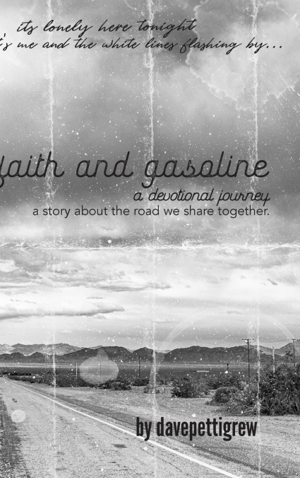 Faith And Gasoline