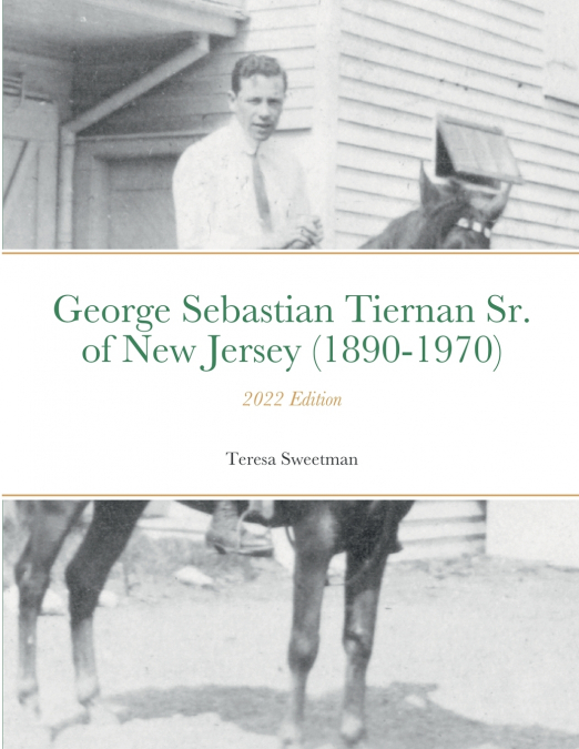 George Sebastian Tiernan Sr. of New Jersey (1890-1970)