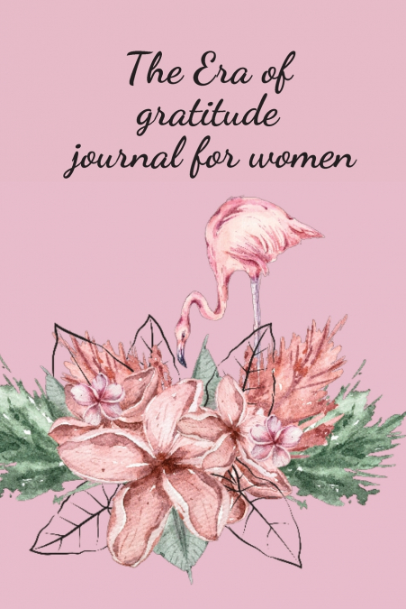 The Era of gratitude journal for women