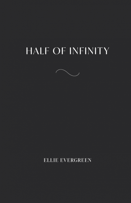 Half of Infinity