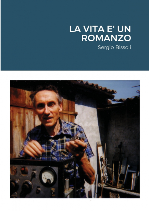 LA VITA E’ UN ROMANZO