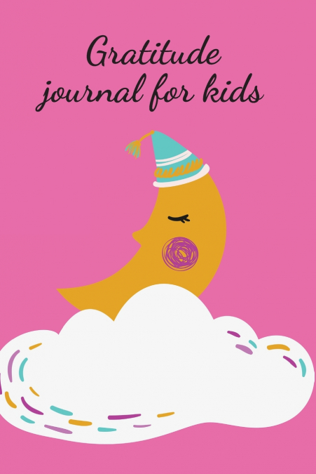 Gratitude journal for kids