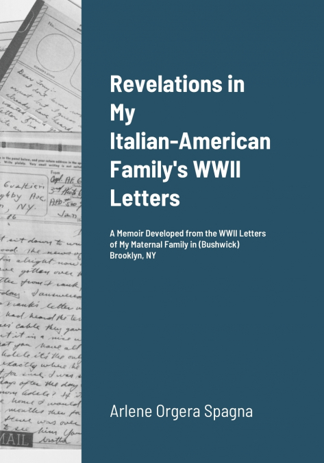 Revelations in My Italian-American Family’s WWII Letters