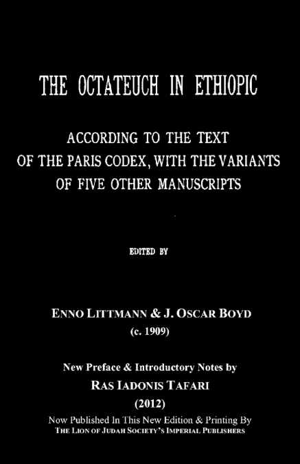 THE OCTATEUCH IN ETHIOPIC Study Book Vol.1; Part 1 & 2 Genesis to Leviticus