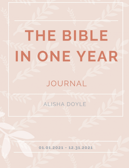 The Bible in a Year Journal 2021