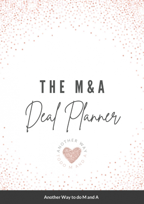 The M&A Deal Planner 2021