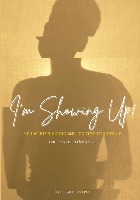 I’m Showing Up