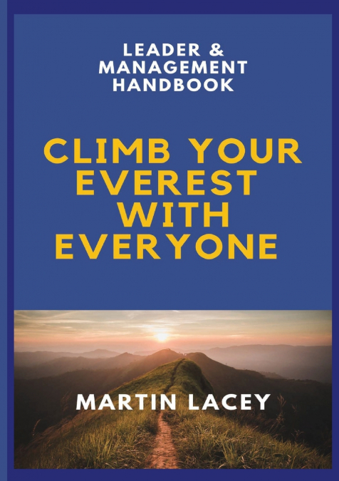 Climb Your Everest with Everyone - Leader & Management Handbook