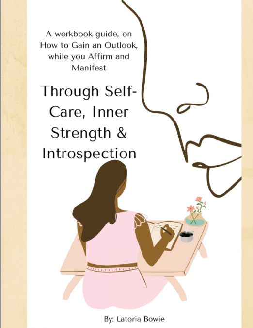 Through Self-Care, Inner Strength & Introspection