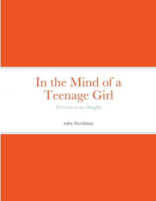 in the mind of a teenage girl