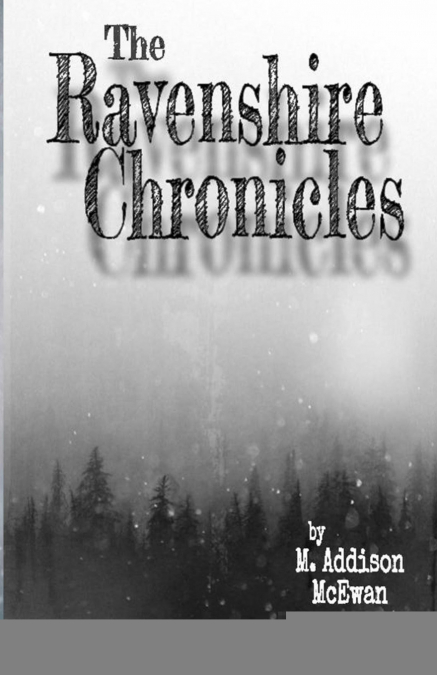 The Ravenshire Chronicles