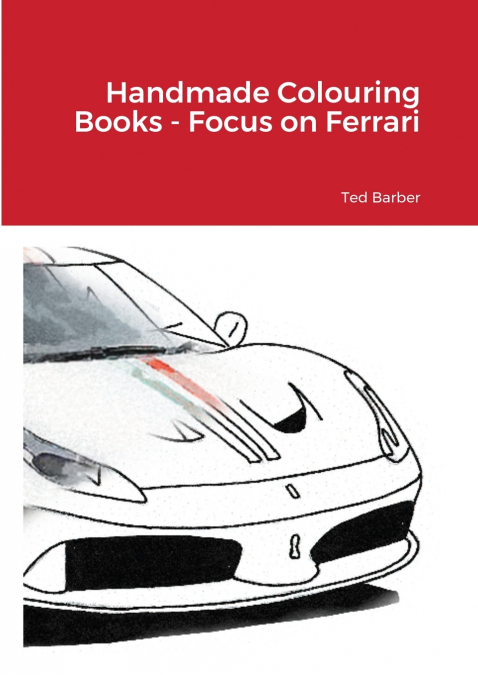 Handmade Colouring Books - Focus on Ferrari
