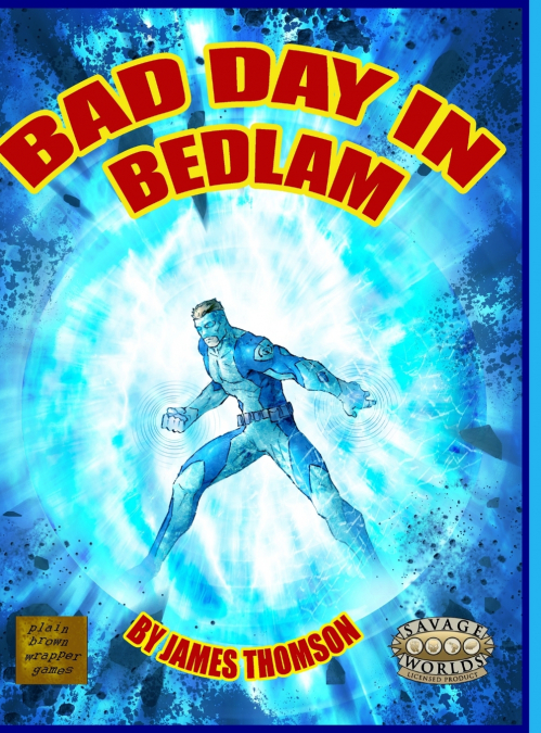Bad Day in Bedlam