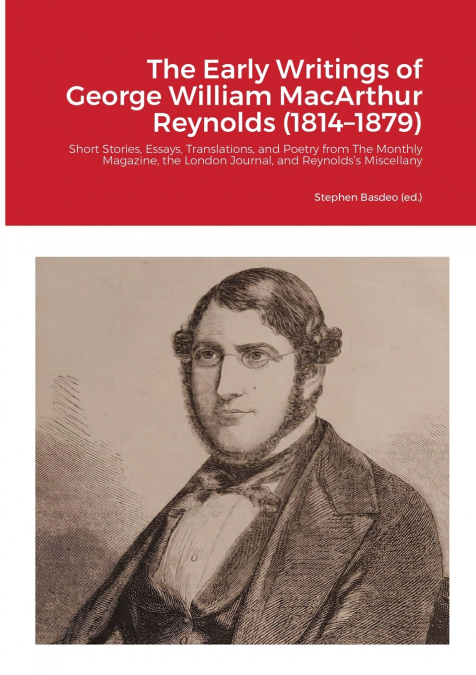 The Early Writings of George William MacArthur Reynolds (1814-1879)