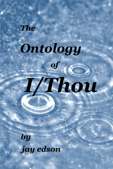 The Ontology of I/Thou