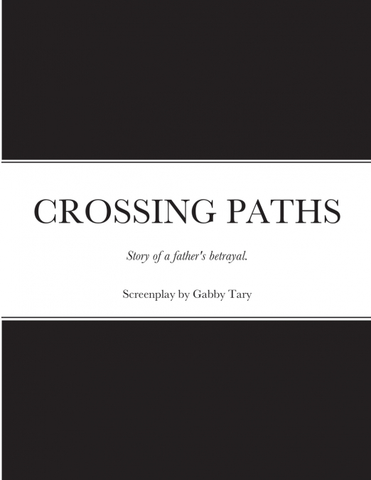 CROSSING PATHS