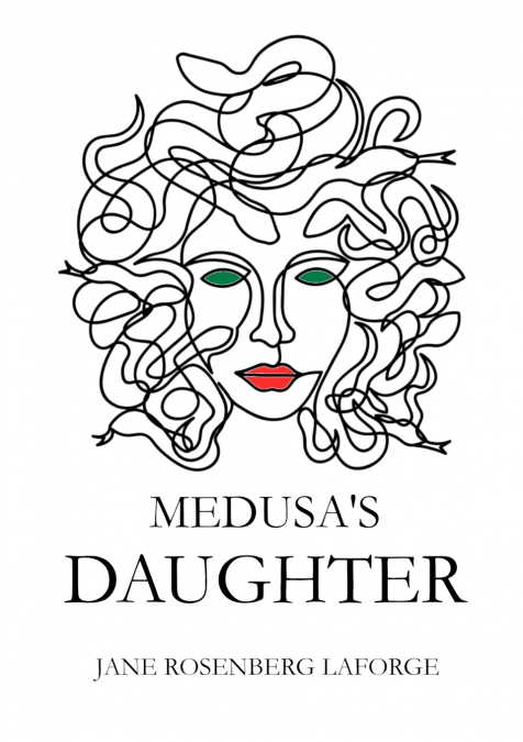 Medusa’s Daughter