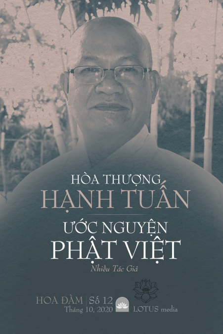 HÒA THƯỢNG HẠNH TUẤN  VỚI ƯỚC NGUYỆN PHẬT VIỆT