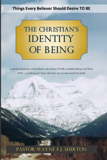 The Christian’s Identity of Being