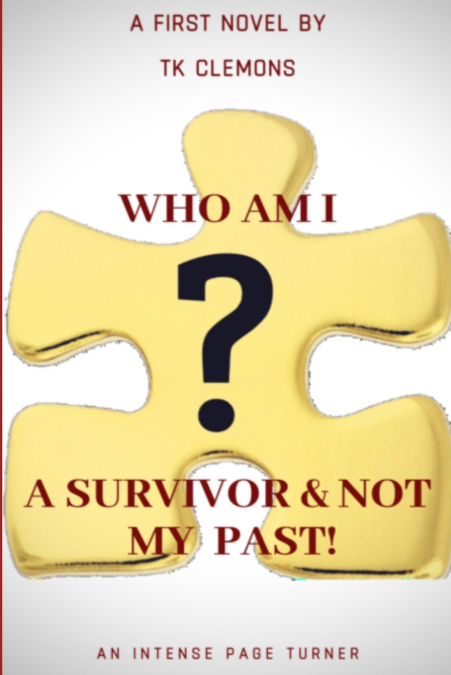 Who Am I? A Survivor & Not My Past!