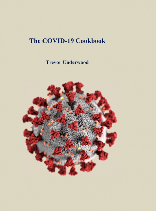 The COVID-19 Cookbook