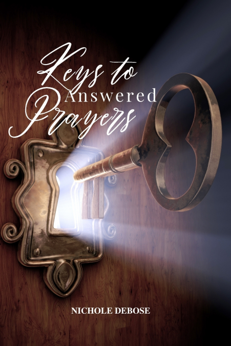 Keys to Answered Prayers