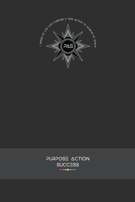 PURPOSE-ACTION-SUCCESS Notebook | Journal - PAS NOTEBOOK | PAS JOURNAL | GRAY | GREY