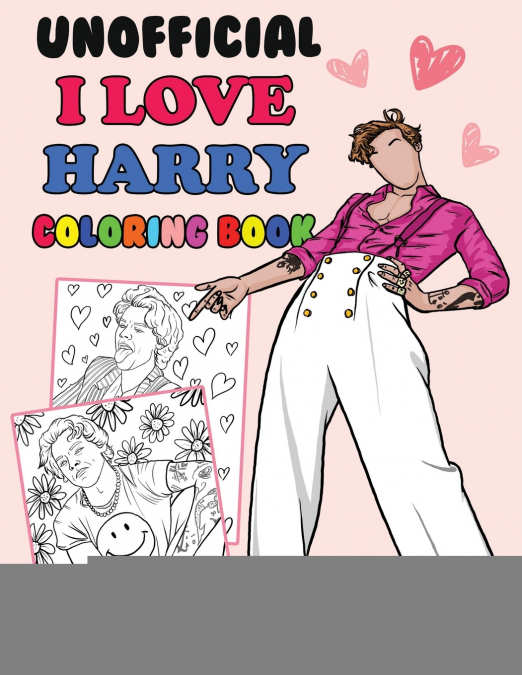 Unofficial  I Love Harry Coloring Book