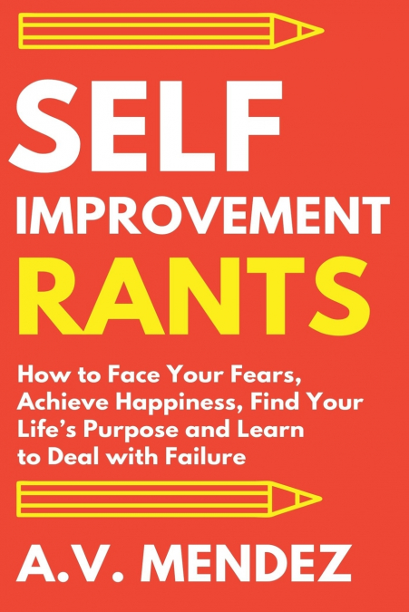 Self-Improvement Rants