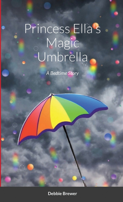 Princess Ella’s Magic Umbrella