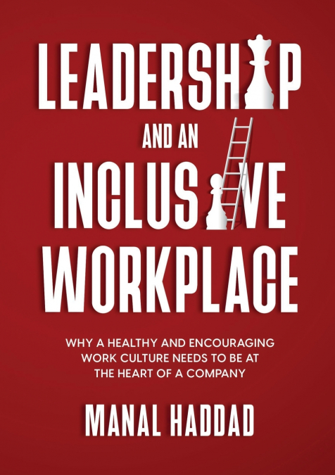 Leadership and an Inclusive Workplace