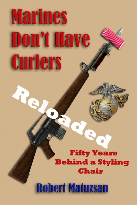 Marines Don’t Have Curlers RELOADED