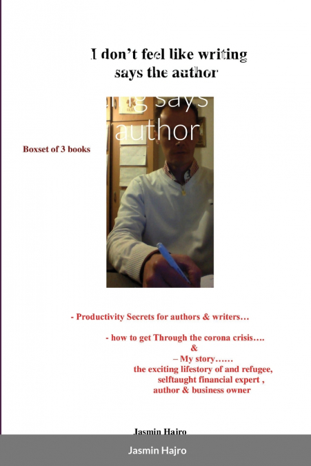 I don’t feel like writing says the author