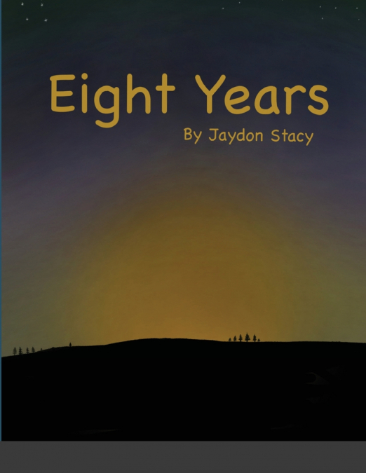 Eight Years