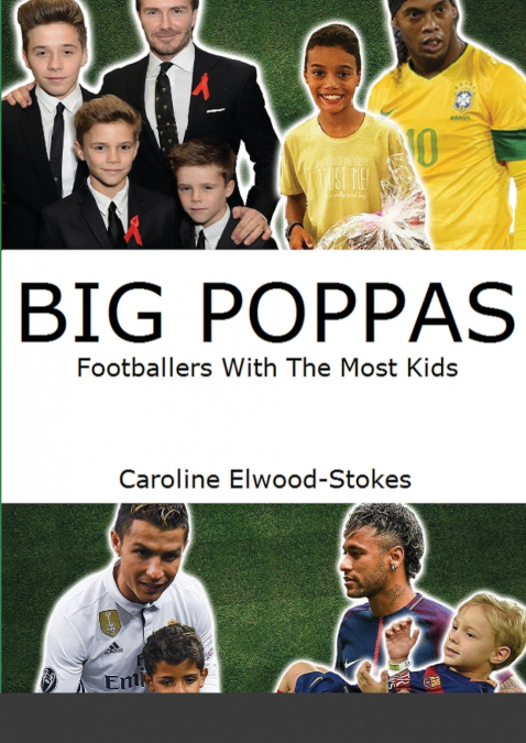 BIG POPPAS Footballers With The Most Kids