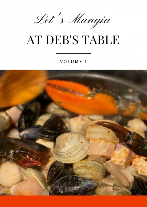 Let’s Mangia at Deb’s table