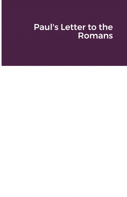 Paul’s Letter to the Romans