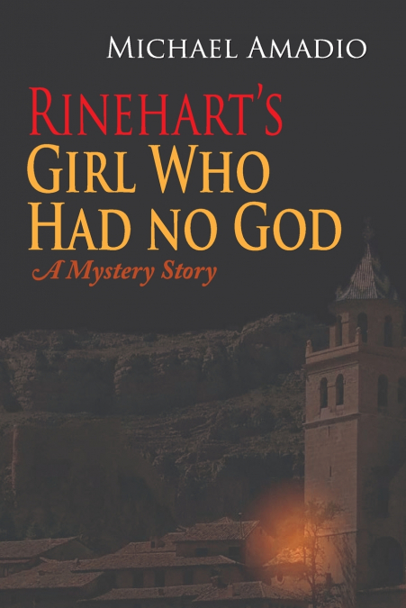 Rinehart’s Girl Who Had no God
