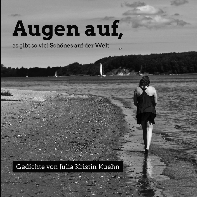 Augen auf, es gibt so viel Schönes auf der Welt