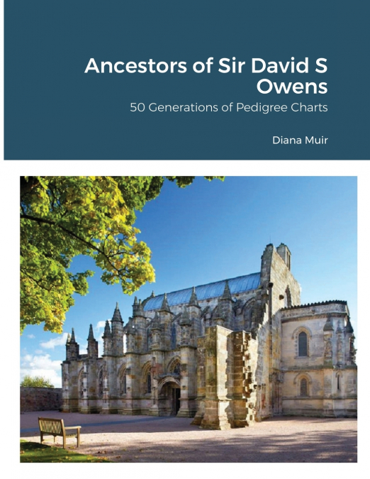 Ancestors of Sir David S Owens