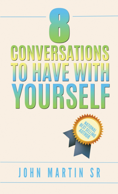 8 Conversations To Have With YOURSELF