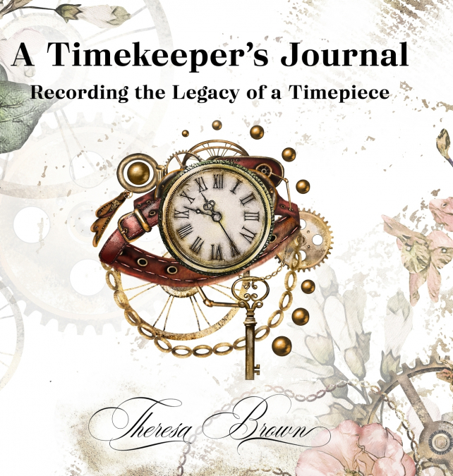 A Timekeeper’s Journal