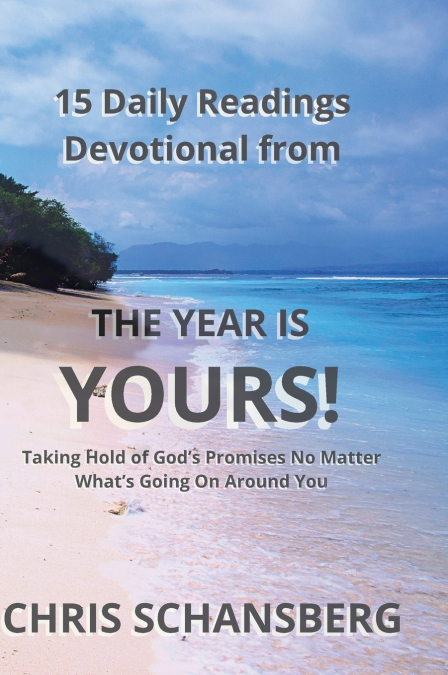 The Year is Yours-15 Daily Readings Devotional Book