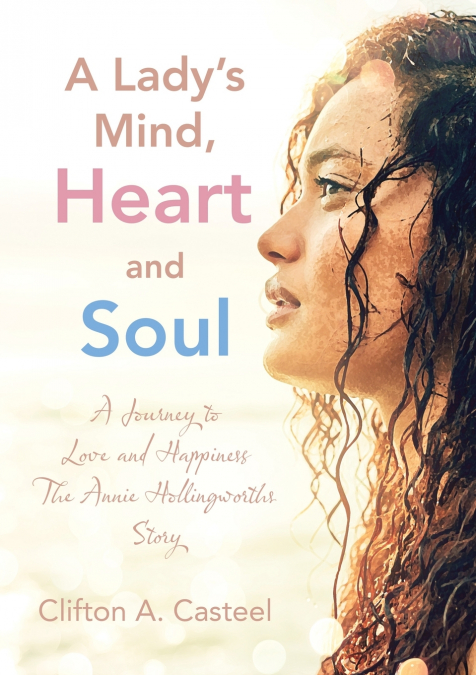 A Lady’s Mind, Heart and Soul
