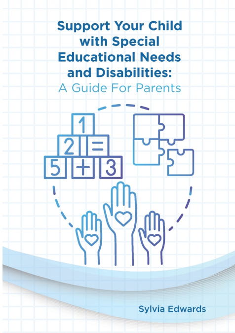 Support your child with Special Educational Needs and Disabilities