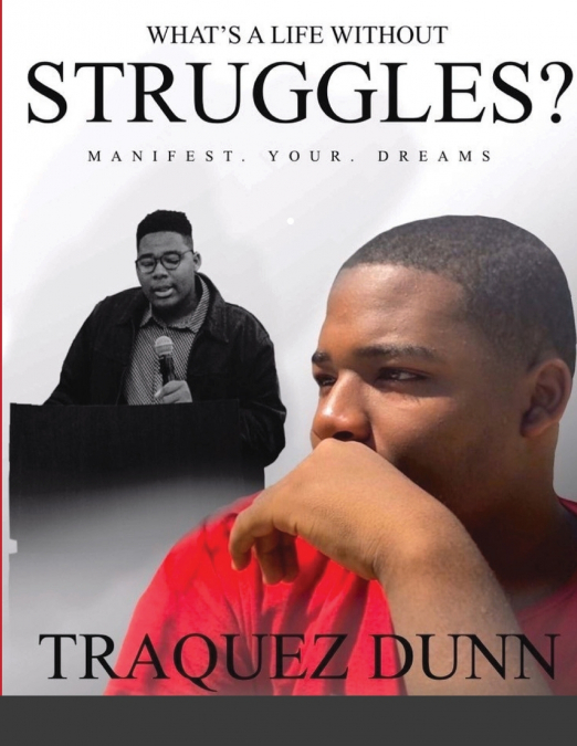 What’s A Life Without Struggles?