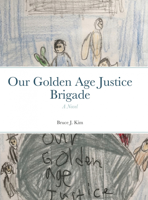 Our Golden Age Justice Brigade