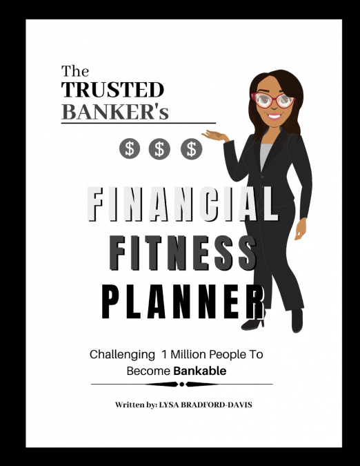 The Trusted Banker’s Financial Fitness
