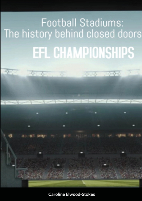 Football Stadiums EFL CHAMPIONSHIPS